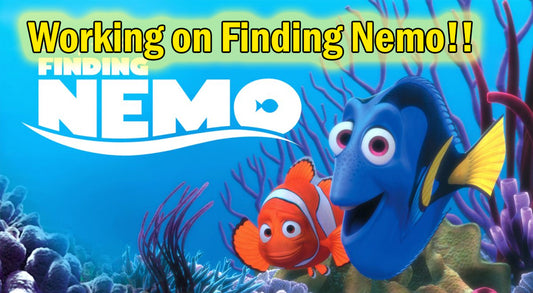 Working on Finding Nemo.
